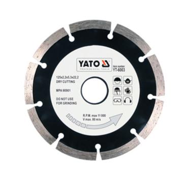 YATO/易尔拓 金刚石切割片Φ125MMx22.2MMYT-6003 YT-6003
